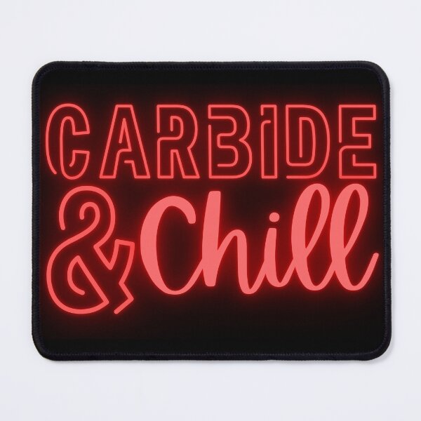 Item preview, Carbide & Chill designed and sold by Tuff-Tags.