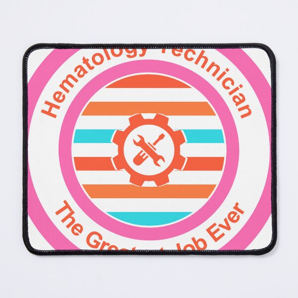 Item preview, Hematology Technician The Greatest Job Ever designed and sold by TheIconSmith.