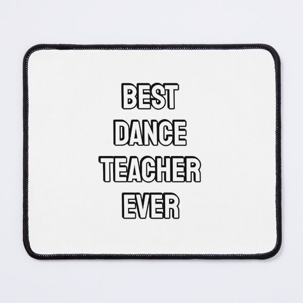 Item preview, Best Dance Teacher Ever designed and sold by Inspirationmotivation.
