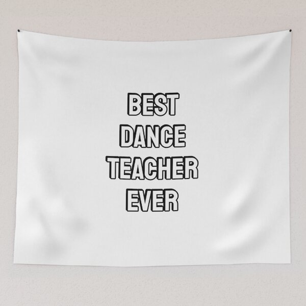 Item preview, Best Dance Teacher Ever designed and sold by Inspirationmotivation.