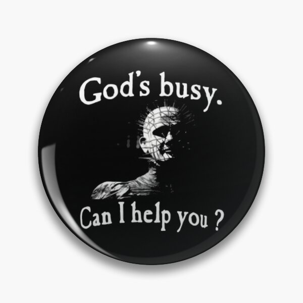 Item preview, Pinhead Hellraiser God’S Busy, Can I Help You? designed and sold by rebeccathanuos.