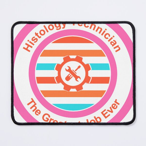 Item preview, Histology Technician The Greatest Job Ever designed and sold by TheIconSmith.