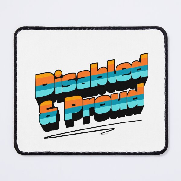 Item preview, Disabled and Proud designed and sold by GeoGoose.