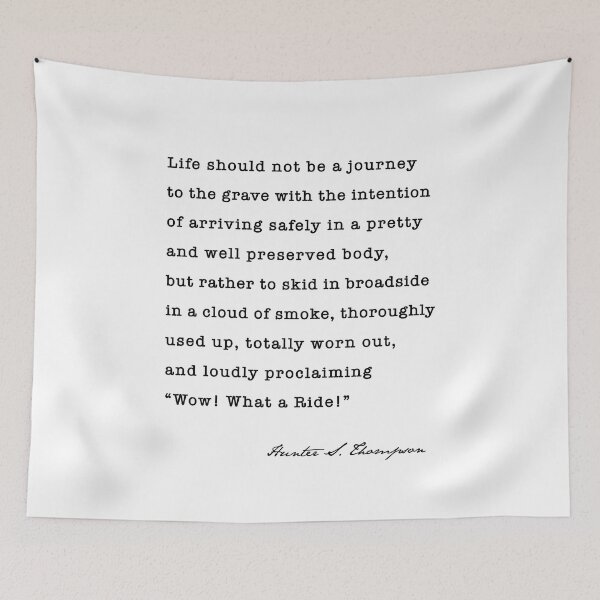 Item preview, Hunter S. Thompson quote, Life should not be a journey  designed and sold by corbrand.