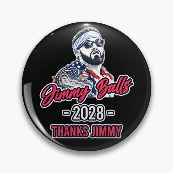 Item preview, Jimmy Balls 2028 For President  designed and sold by dgavisuals.