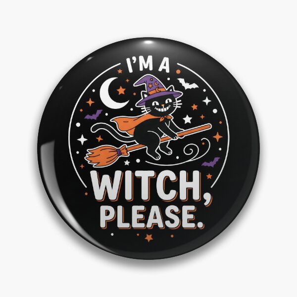 Item preview, I'm A Witch Please Funny Black Cat Witchcraft Halloween designed and sold by MyHappyArtShop.