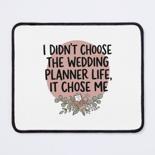 Item preview, Wedding Planner Life Chose Me Funny Event Coordinator Quote designed and sold by raedattia.