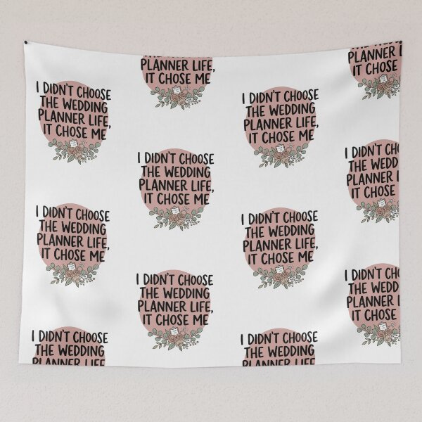 Item preview, Wedding Planner Life Chose Me Funny Event Coordinator Quote designed and sold by raedattia.