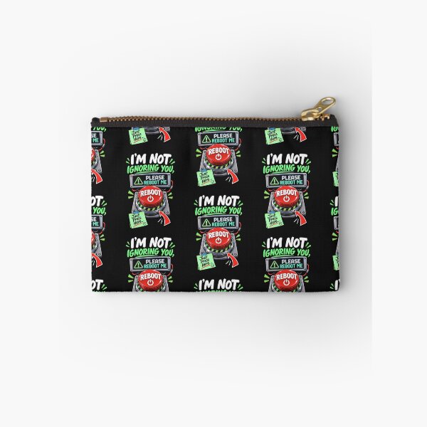 Item preview, I'm Not Ignoring You Please Reboot Me - Funny Please Reboot Button designed and sold by Genius Geek.