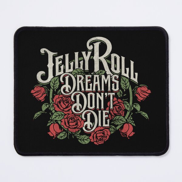 Item preview, Jelly Roll Dreams Don't Die Rose Design designed and sold by Reginaldz.