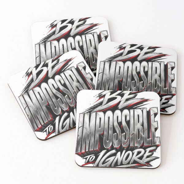 Item preview, Be Impossible to Ignore designed and sold by bolaAura.