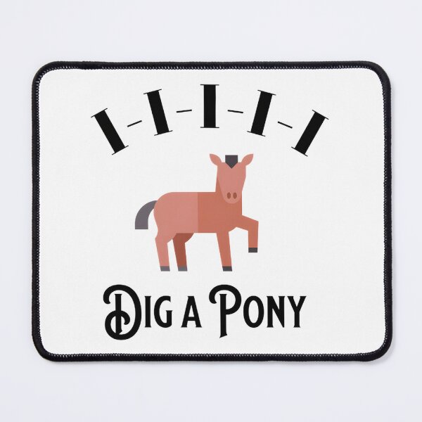 Item preview, Dig A Pony Graphic | ⭐⭐⭐⭐⭐ designed and sold by AnggaPramudya.