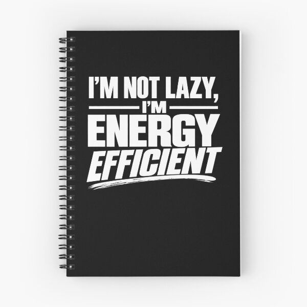 Item preview, I'm Not Lazy designed and sold by Youmytype.