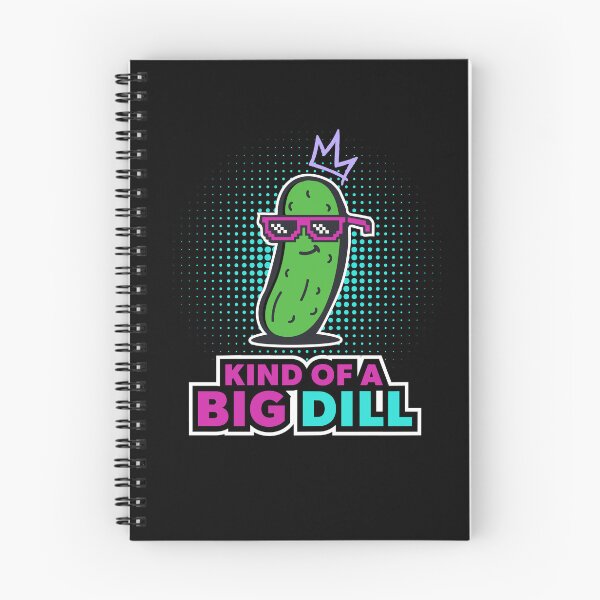 Item preview, Kind of a Big Dill designed and sold by Pixel 6 Designs.