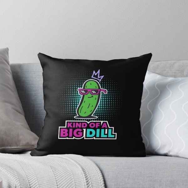 Item preview, Kind of a Big Dill designed and sold by Pixel 6 Designs.