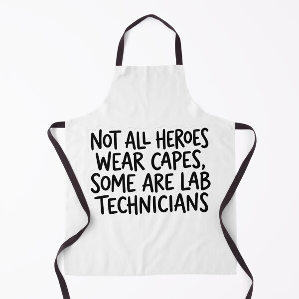 Item preview, Not All Heroes Wear Capes Some Are Lab Technicians Funny Healthcare Worker Quote designed and sold by raedattia.