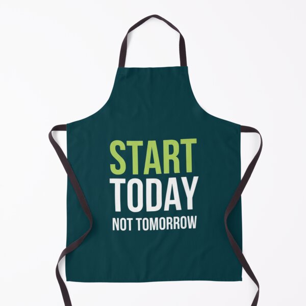 Item preview, Start Today Not Tomorrow designed and sold by Aise06.