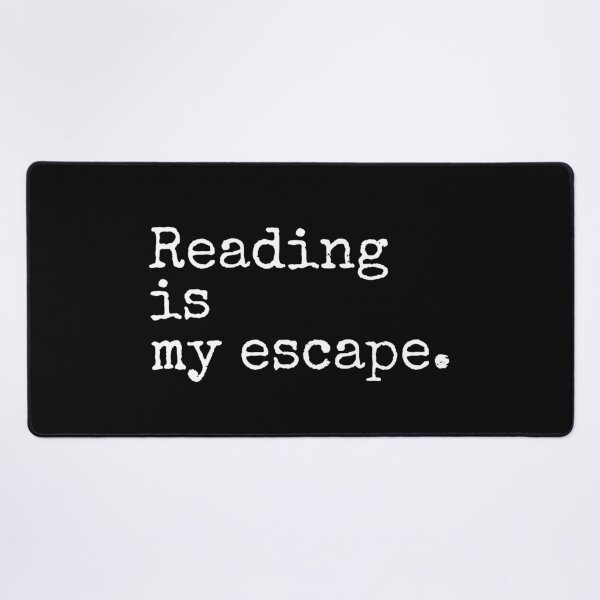 Item preview, Reading Is My Escape. designed and sold by PublicArtDesign.