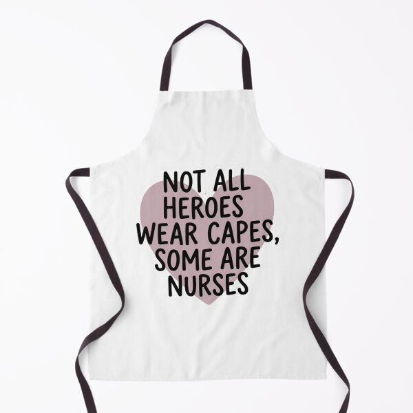 Item preview, Not All Heroes Wear Capes Some Are Nurses Funny Healthcare Worker Quote designed and sold by raedattia.