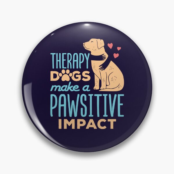 Item preview, Therapy Dogs Make a Pawsitive Impact designed and sold by jaygo.
