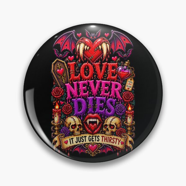 Item preview, DARK LOVE ❤️ - MONSTER ROMANCE COLLETION -  VAMPIRE LOVE -   LOVE NEVER DIES - IT JUST GETS THIRSTY v2 designed and sold by WheelieGdArt.