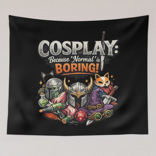 Item preview, Cosplay Because Normal Is Boring - Fantasy Humor designed and sold by SidTastic .