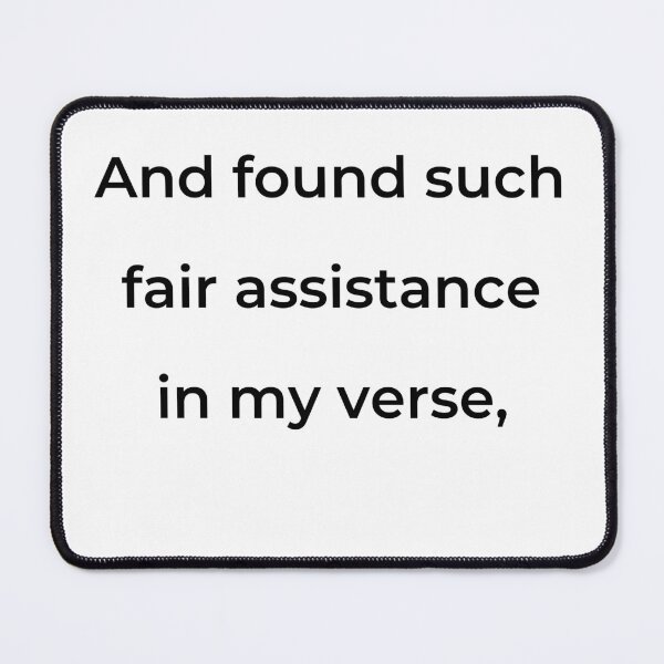 Item preview, “And found such fair assistance in my verse,” - print black designed and sold by ariksworld.