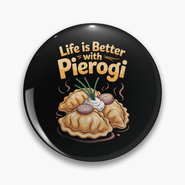 Item preview, Life is Better with Pierogi designed and sold by jkrphoto.
