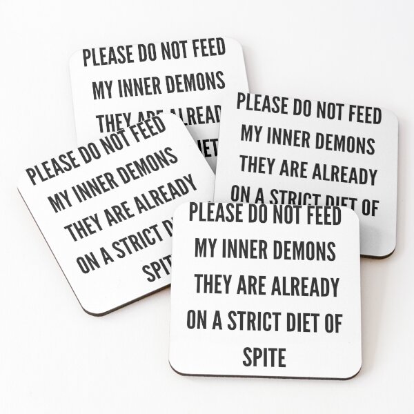 Item preview, Please Do Not Feed My Inner Demons Funny Dark Humor Quote designed and sold by NovaMerchCo.
