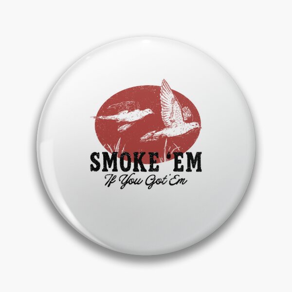 Item preview, Smoke 'Em Hunting Vintage Design designed and sold by PixlCrypt.
