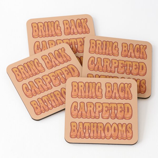 Item preview, Bring Back Carpeted Bathrooms designed and sold by WatershipBound.