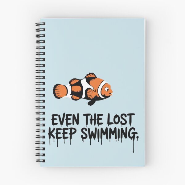 Item preview, Finding Nemo - Even the lost keep swimming designed and sold by 123ks.