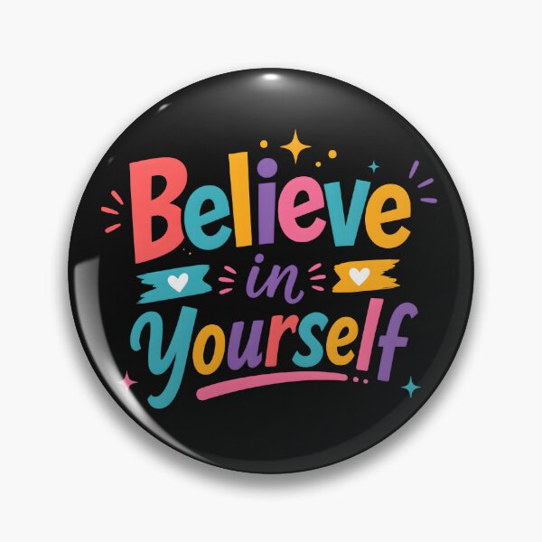 Item preview, Believe in yourself designed and sold by nimmitrends.