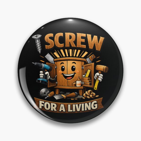 Item preview, I Screw For A Living – Funny Woodworker & Carpenter Workshop designed and sold by SidTastic .