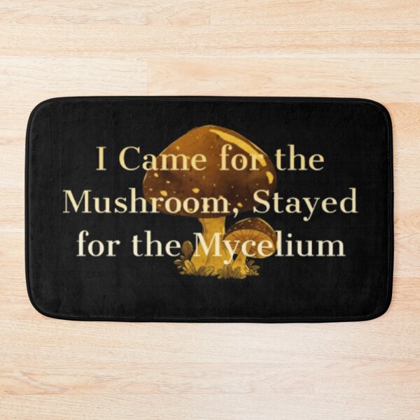 Item preview,  I Came for the Mushroom, Stayed for the Mycelium mushroom hunters mushroom lovers designed and sold by JonHenr.