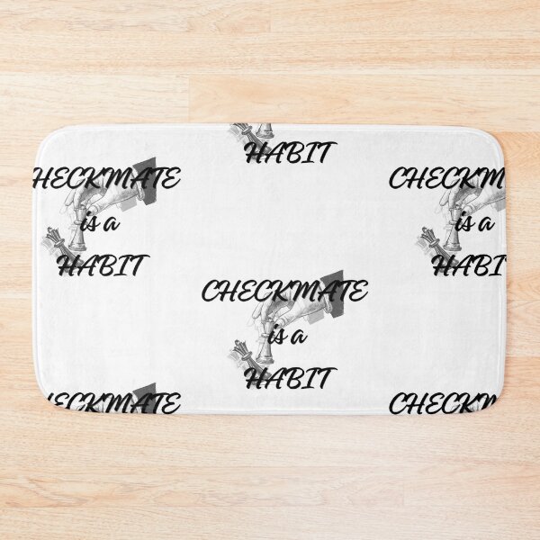 Item preview, Checkmate is a habit  designed and sold by CoreThread..