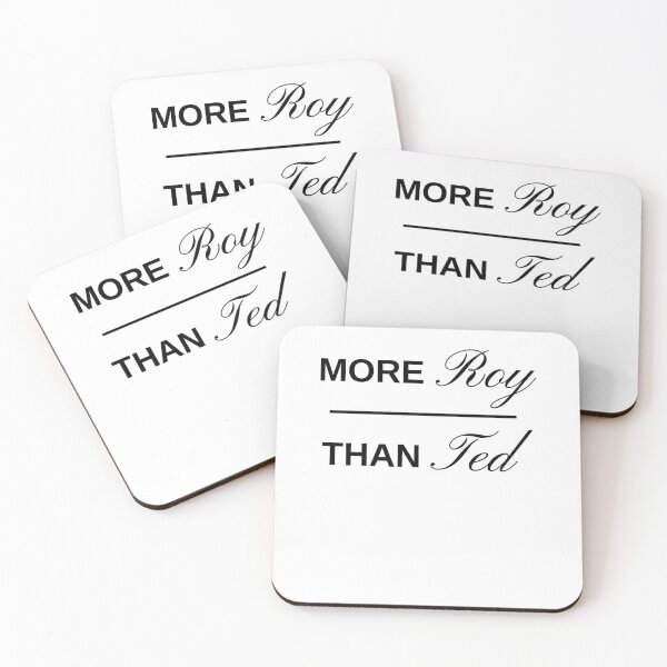 Item preview, More Roy Than Ted Funny Ted Roy Attitude Saying designed and sold by OddPopARt.