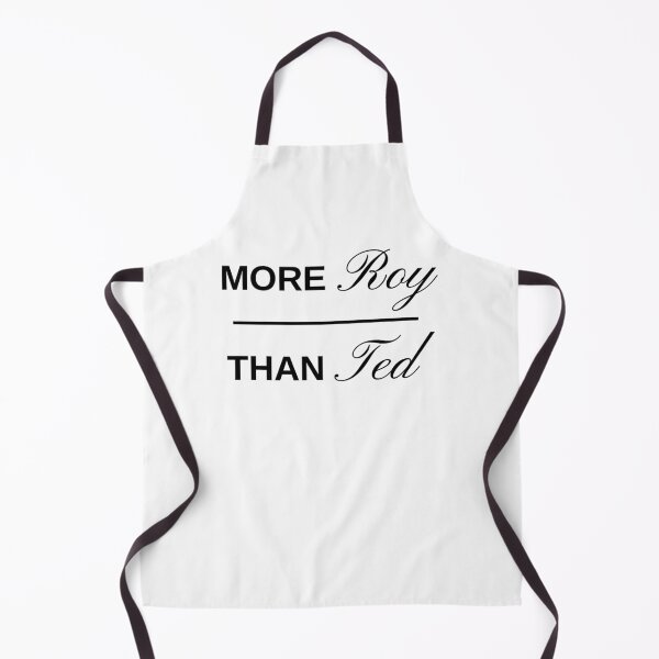 Item preview, More Roy Than Ted Funny Ted Roy Attitude Saying designed and sold by OddPopARt.