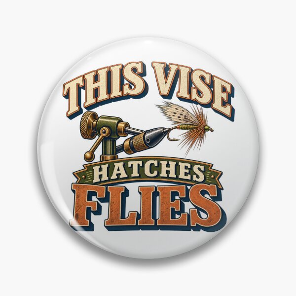Item preview, This Vise Hatches Flies Funny Fly Tyer Gift designed and sold by UrbanCanvvas.