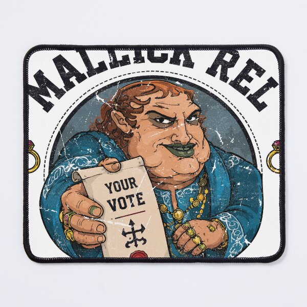 Item preview, Vote MALLICK REL, Malazan Book of the Fallen, Steven Erikson designed and sold by garetlundberg.