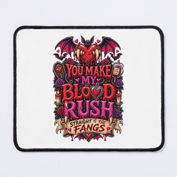 Item preview, DARK LOVE ❤️ - MONSTER ROMANCE COLLETION - VAMPIRE LOVE - YOU MAKE MY BLOOD RUSH - STRAIGHT TO THE FANGS designed and sold by WheelieGdArt.