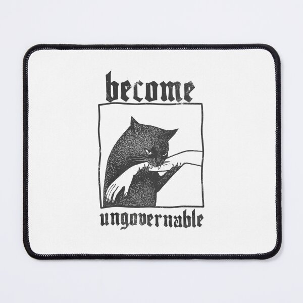 Item preview, Become Ungovernable – Funny Chaotic Cat Meme Gothic designed and sold by roartusa.