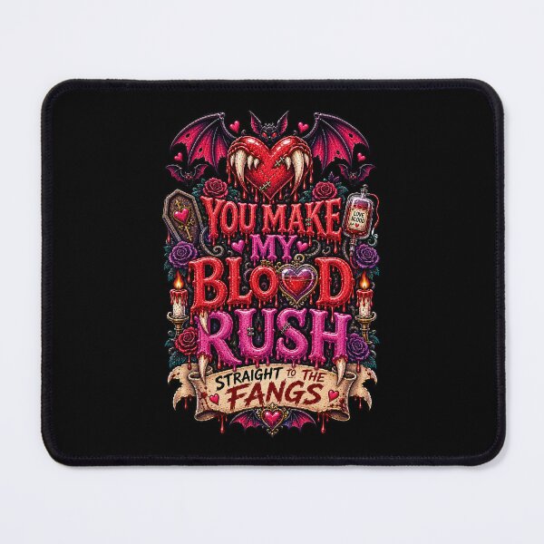 Item preview, DARK LOVE ❤️ - MONSTER ROMANCE COLLETION - VAMPIRE LOVE - YOU MAKE MY BLOOD RUSH - STRAIGHT TO THE FANGS v2 designed and sold by WheelieGdArt.
