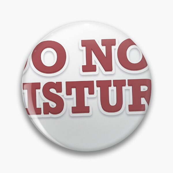 Item preview, DO NOT DISTURB designed and sold by Tinynonsense.