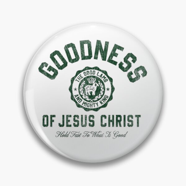 Item preview, Goodness of Jesus Christ | The Good Lamb & Mighty King designed and sold by TheSilmarillion.