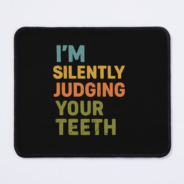 Item preview, funny dentist quote designed and sold by Amareajaosa.