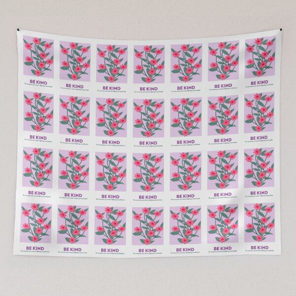 Item preview, Be Kind For Everyone Is Fighting A Hard Battle Floral Art designed and sold by chatzous.