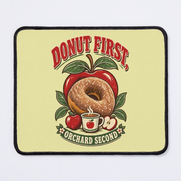 Item preview, Donut First Orchard Second designed and sold by PrintSmithArt.