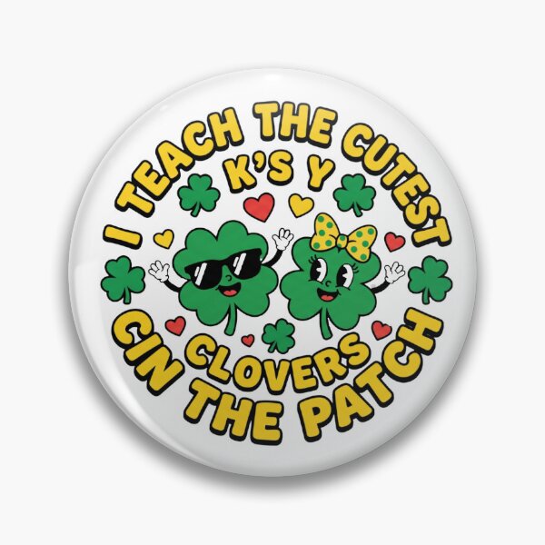 Item preview, I Teach the Cutest Clovers in the Patch St Patrick's Day designed and sold by ArtDesignTp.