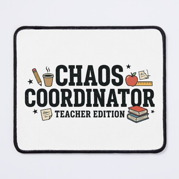 Item preview, Chaos Coordinator Teacher Edition – Funny Teacher Back to School Design designed and sold by Brain shot.